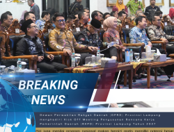 Dewan Perwakilan Rakyat Daerah (DPRD) Provinsi Lampung menghadiri Kick Off Meeting Penyusunan Rencana Kerja Pemerintah Daerah (RKPD) Provinsi Lampung Tahun 2027