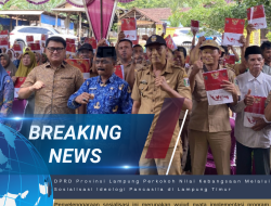 DPRD Provinsi Lampung Perkokoh Nilai Kebangsaan Melalui Sosialisasi Ideologi Pancasila di Lampung Timur