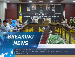 Terima Audiensi Forum Anti-LGBT, Komisi V DPRD Lampung Tekankan Kajian Objektif dan Proporsional