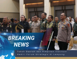 Sinergi Lintas Sektor, Tokoh Daerah dan Pimpinan Institusi Hadiri Forum Strategis di Lampung