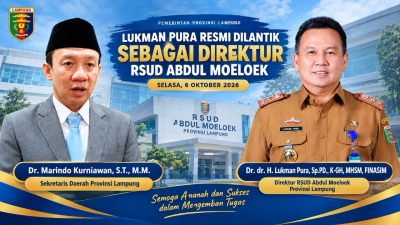 Lukman Pura Kembali Pimpin RSUD Abdul Moeloek, Imam Ghozali Tunggu Penempatan Baru